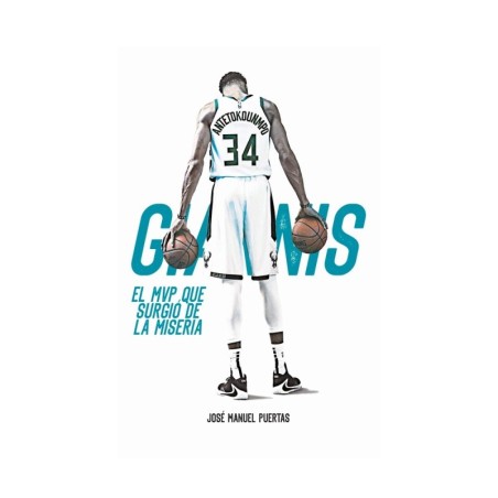 Libro Giannis Antetokounmpo, el MVP que surgió de la miseria