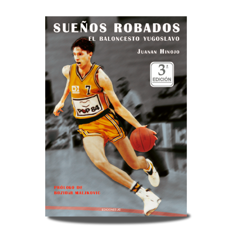 Sueños Robados. El Baloncesto Yugoslavo